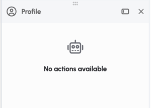 Captura de pantalla mostrando el panel de perfil con el mensaje de no hay acciones disponibles.